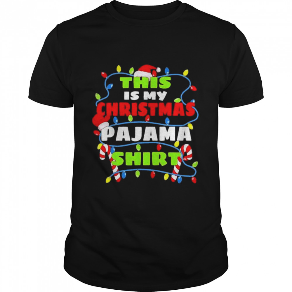 My Christmas Pajama Merry Xmas Lights In December shirt