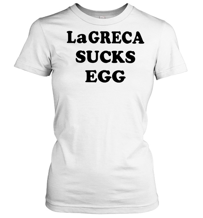 Lagreca Sucks Eggs Classic Women's T-shirt