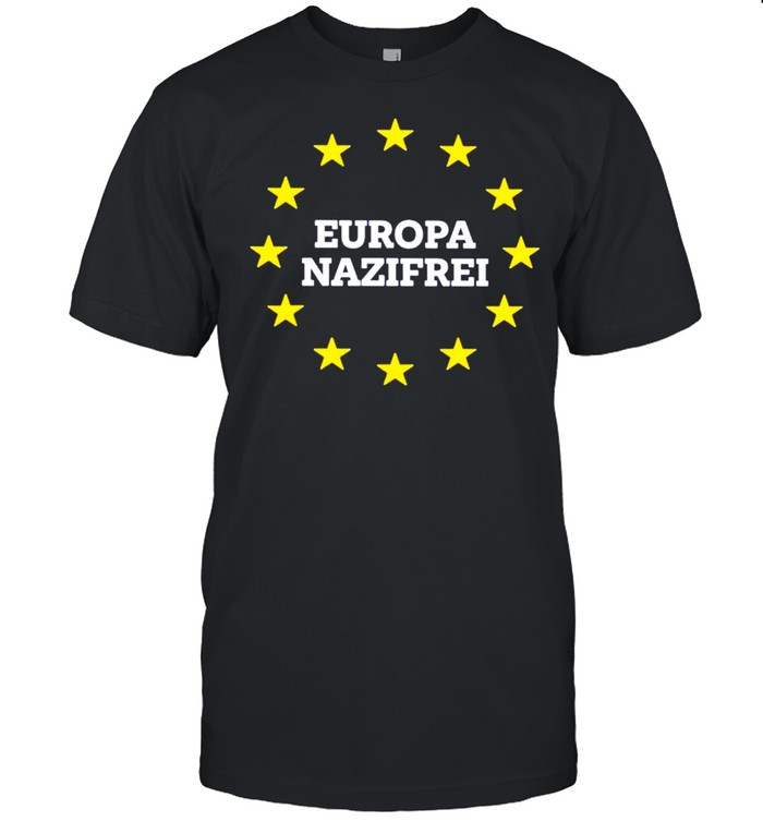 Europa Nazifrei shirt