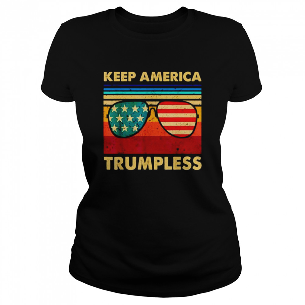 Glasses Keep America Trumpless shirt Classic Women's T-shirt