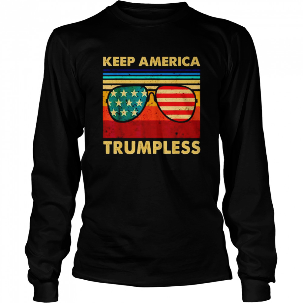 Glasses Keep America Trumpless shirt Long Sleeved T-shirt