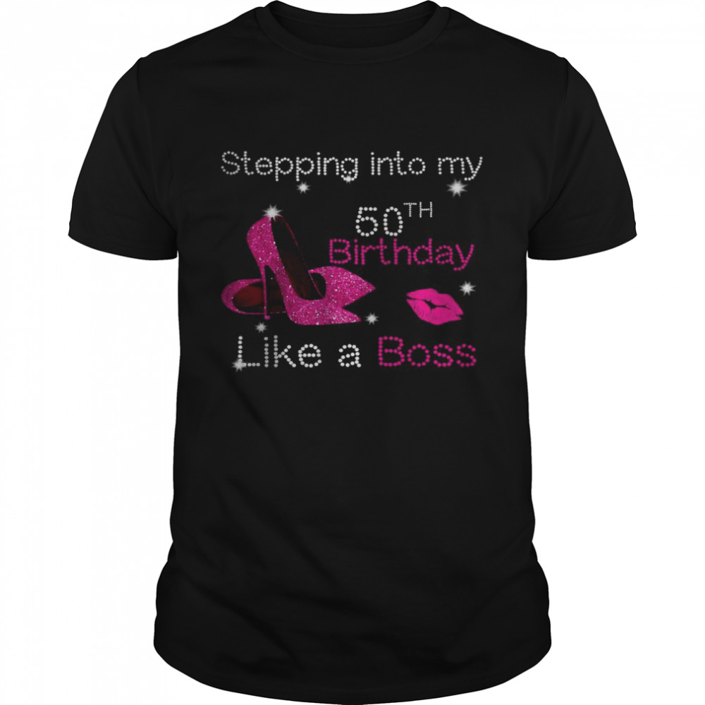 Stepping Into My 50th Birthday Like A Queen Since 1972 Heels  Classic Men's T-shirt