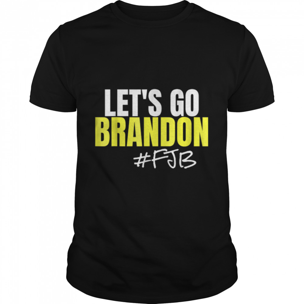 Let's Go Brandon Biden JB Chant T- B09JSH4QSZ Classic Men's T-shirt
