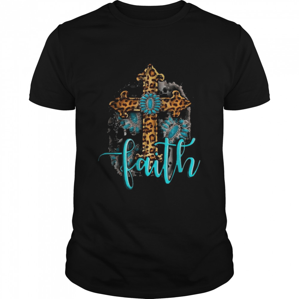 Western Boho Christian Turquoise Leopard Faith Cross Jesus T-Shirt