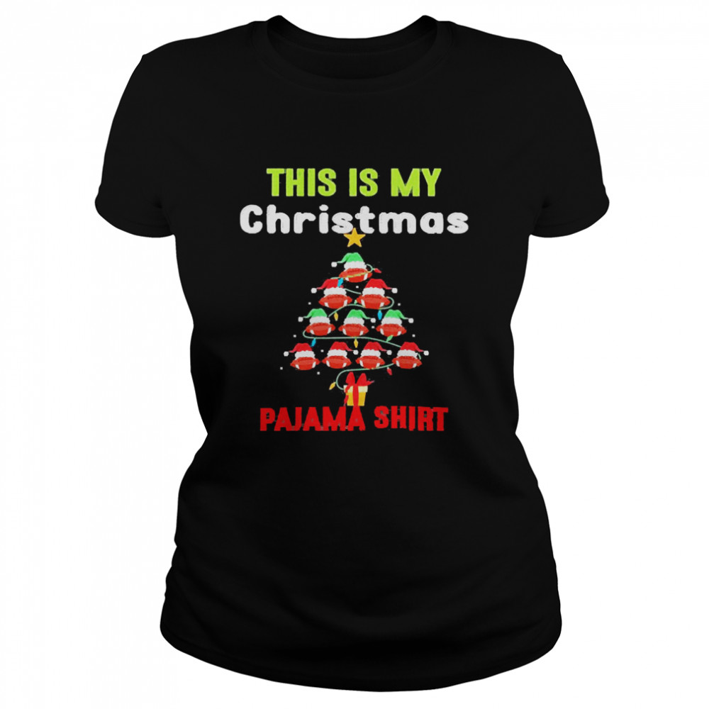This is My Christmas Pajama  Classic Women's T-shirt