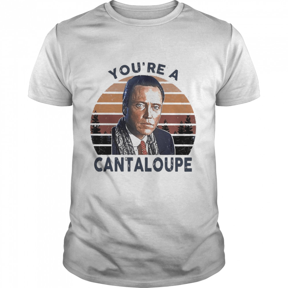 You’re A Cantaloupe Vintage Retro  Classic Men's T-shirt