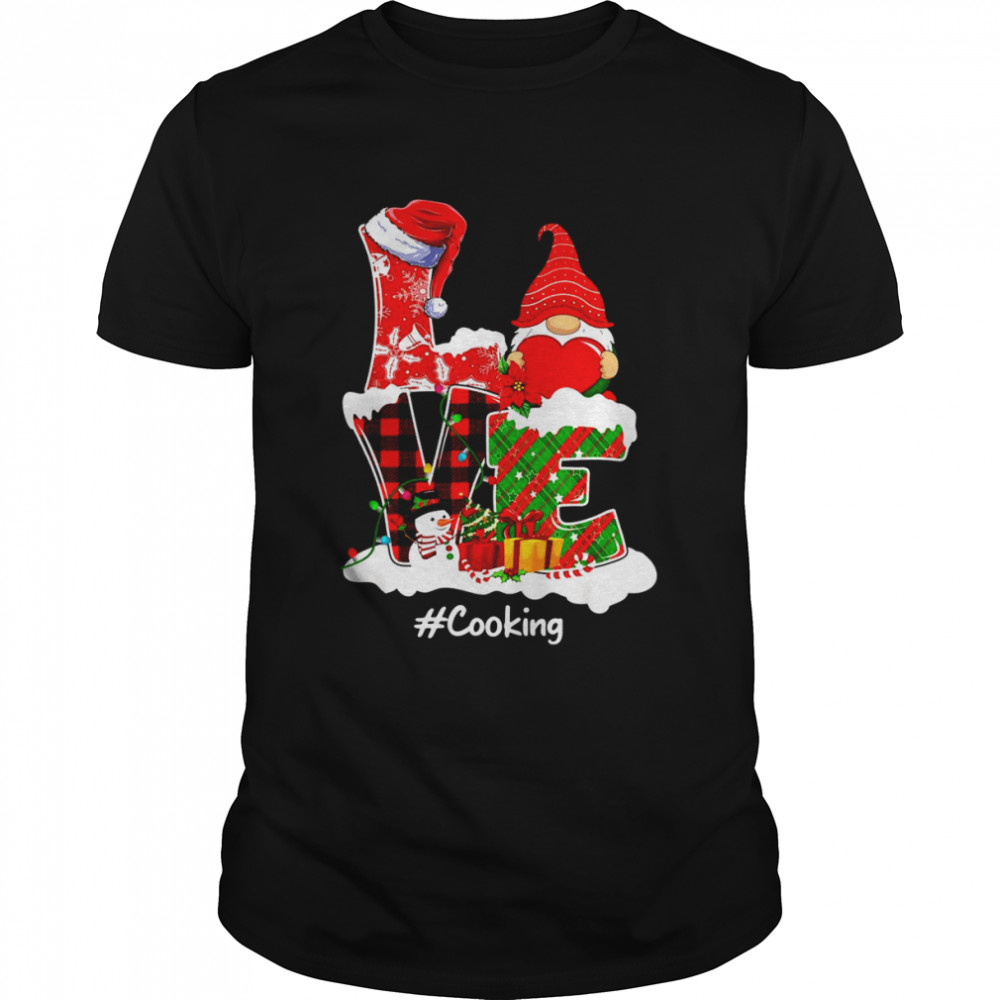 Love Cooking Gnome Xmas Matching Family Group Valentine Shirt