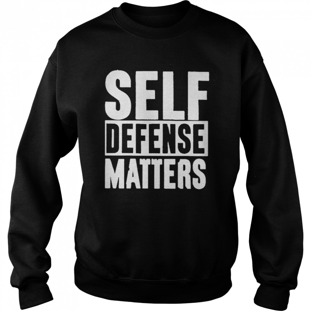 Self Defense Matters  Unisex Sweatshirt