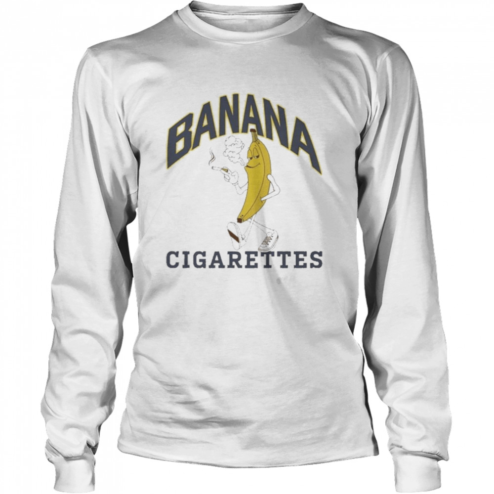 Banana Cigarettes 2022 T- Long Sleeved T-shirt