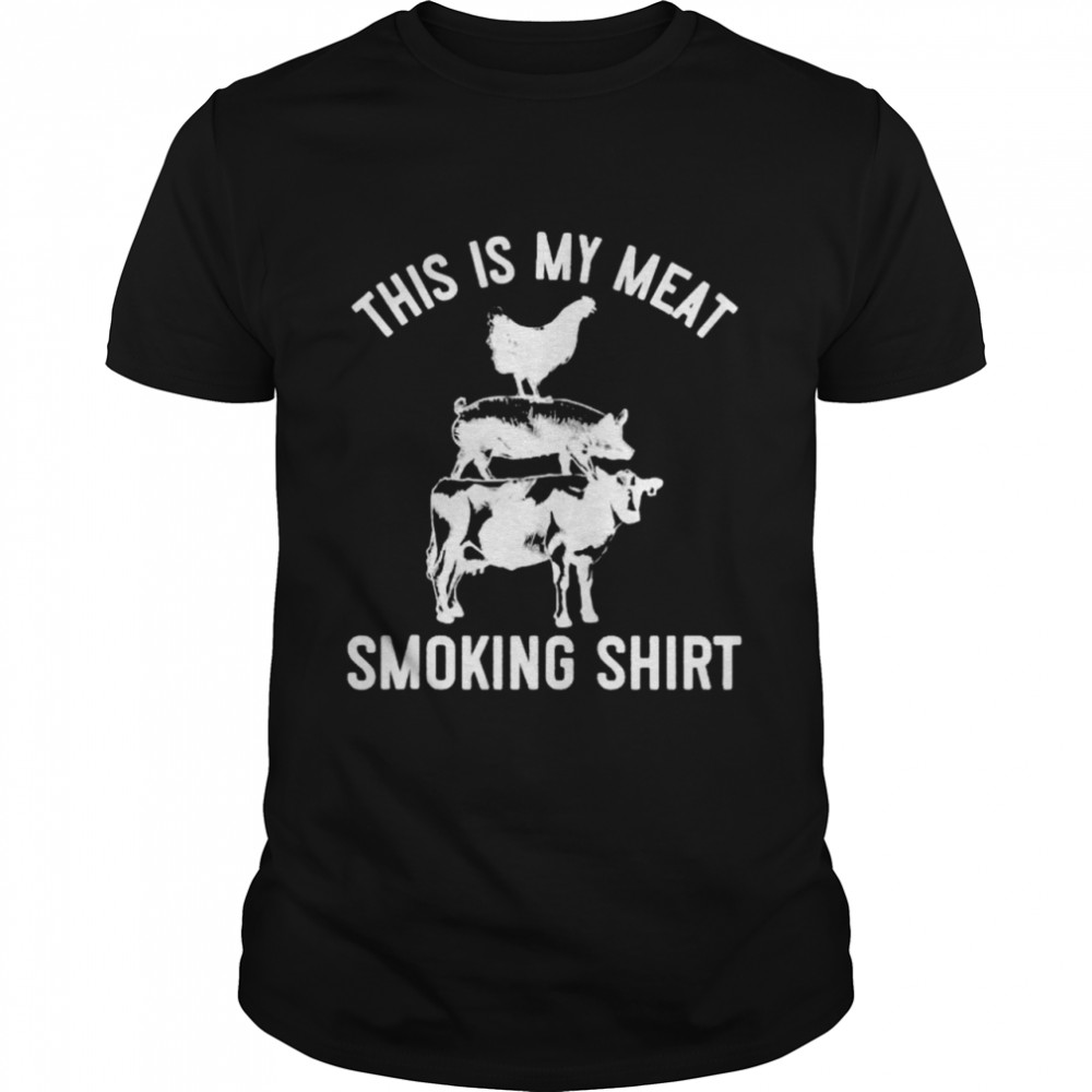 This is my meat smoking shirt Classic Men's T-shirt