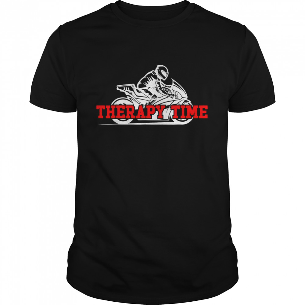 BIKER THERAPY TIME MOTORRAD THERAPIE  Classic Men's T-shirt