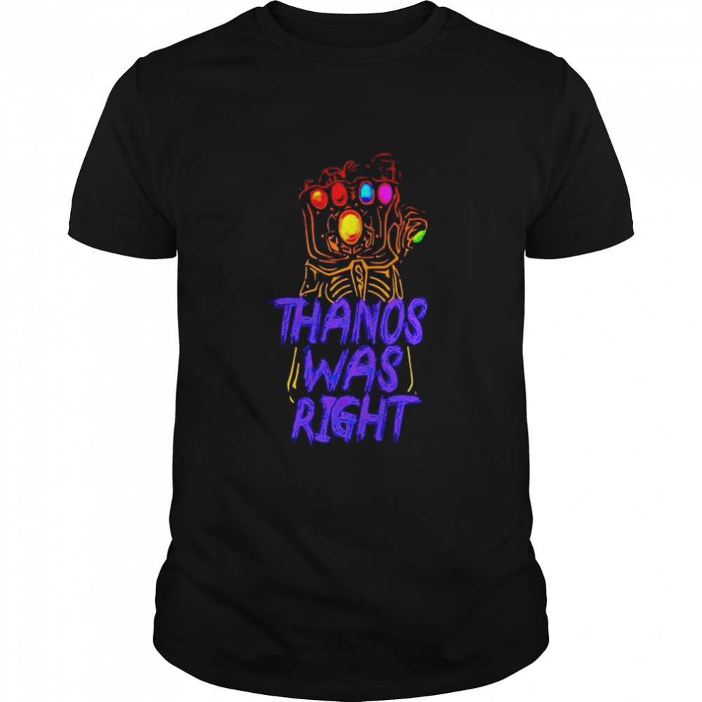 Thanos was right shirt Classic Men's T-shirt