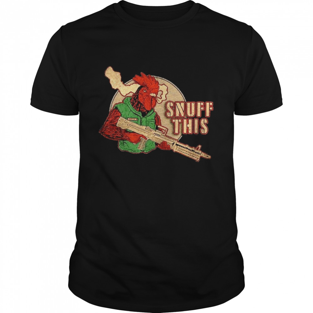 The Rooster snuff this shirt Classic Men's T-shirt