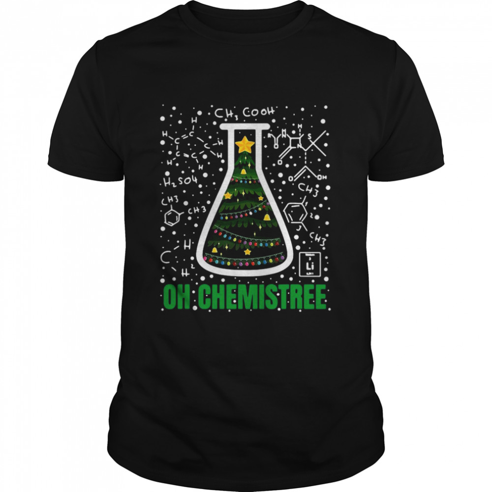 Oh Chemistree Chemistry Teacher Ugly Science Merry Christmas Sweater  Classic Men's T-shirt