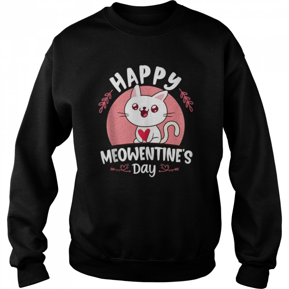 Happy Meowentines Day Valentines Day Cat Girls Boys  Unisex Sweatshirt
