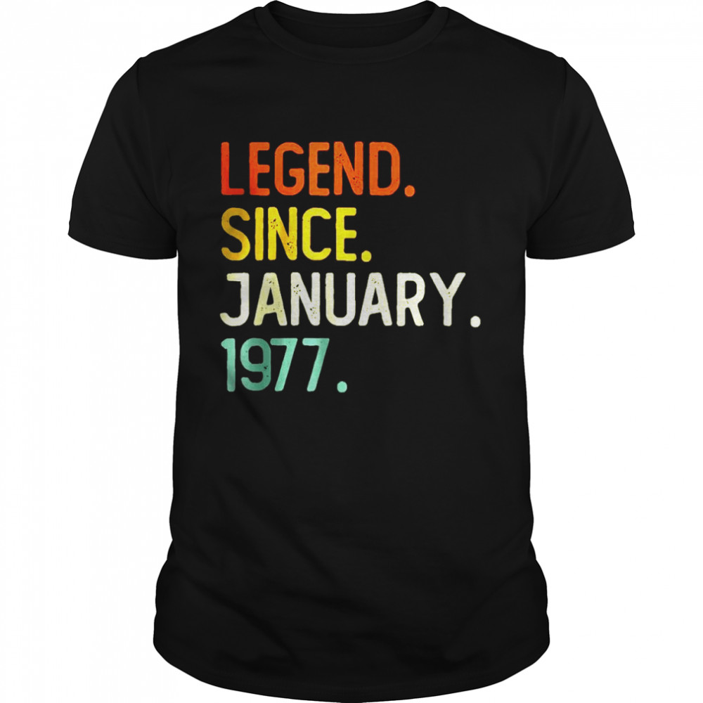45Th Birthday 45 Years Old Legend Since January 1977  Classic Men's T-shirt
