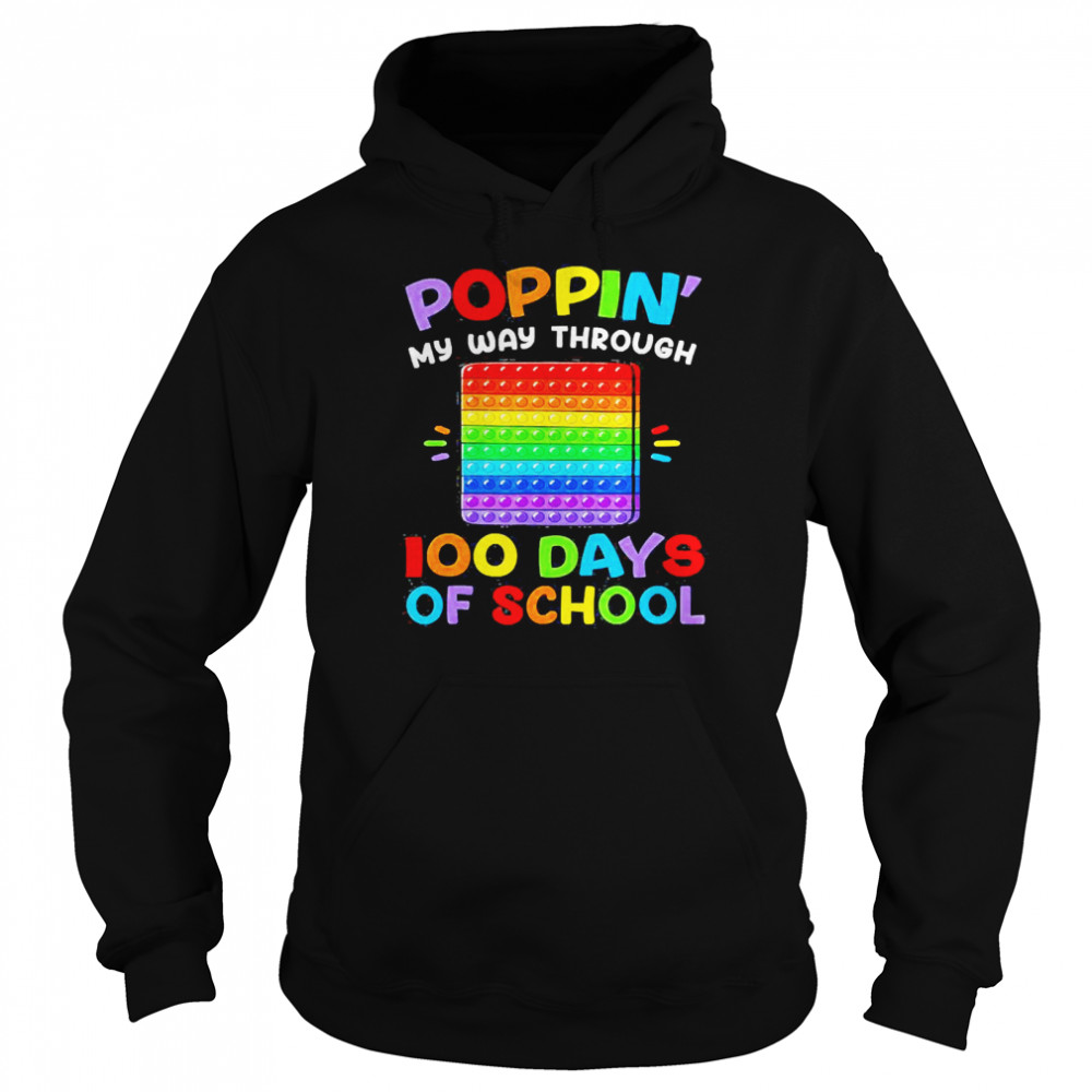 Poppin My Way Through 100 Days 100th Day Of School Shirt - Trend T