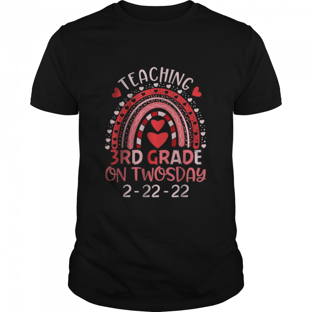 2222022 Teaching 3rd Grade On Twosday Teacher Valentine T- Classic Men's T-shirt