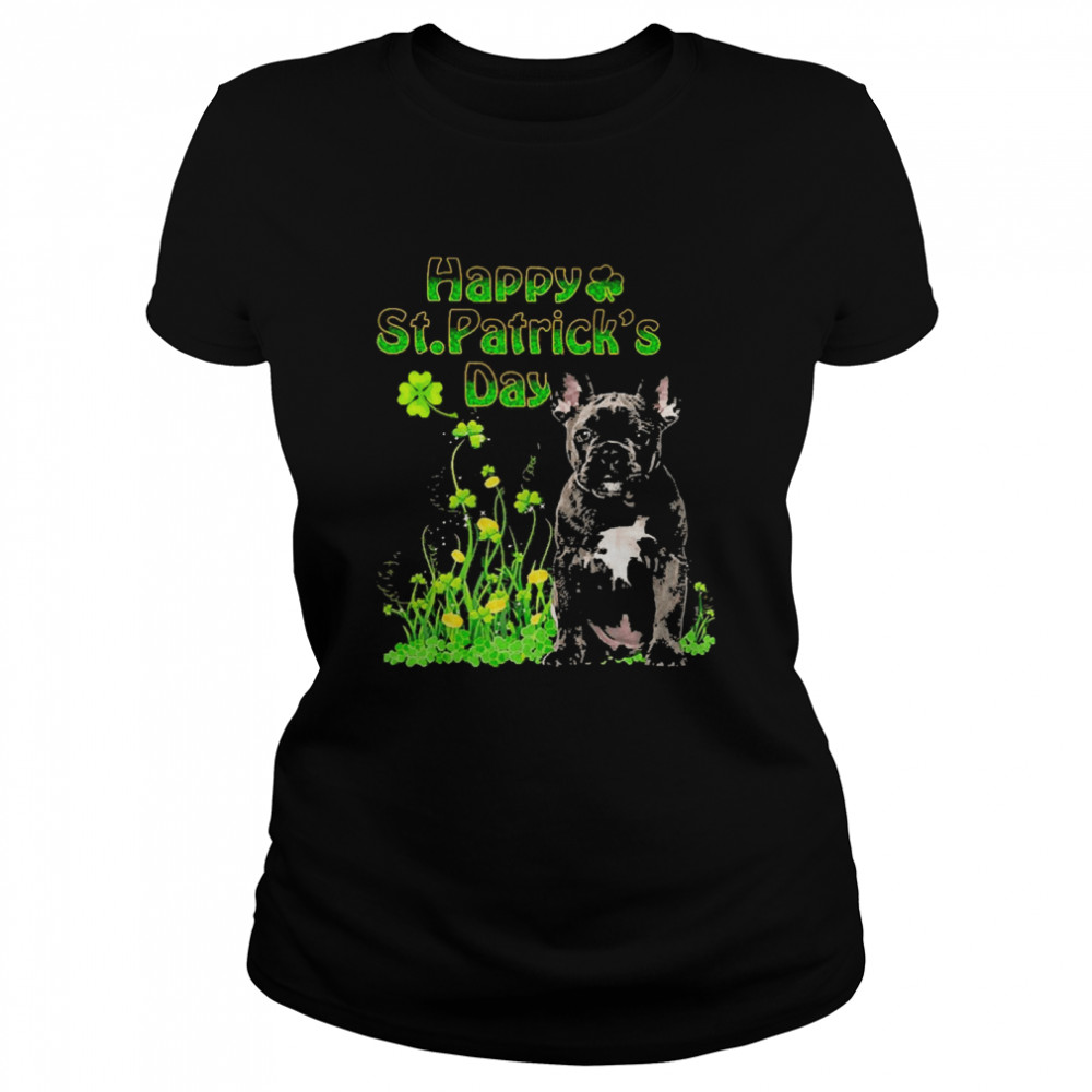 Happy St. Patrick’s Day Patrick Gold Grass Black French Bulldog  Classic Women's T-shirt
