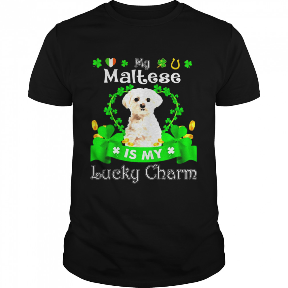 My White Maltese Dog Is My Lucky Charm Patrick’s Day  Classic Men's T-shirt