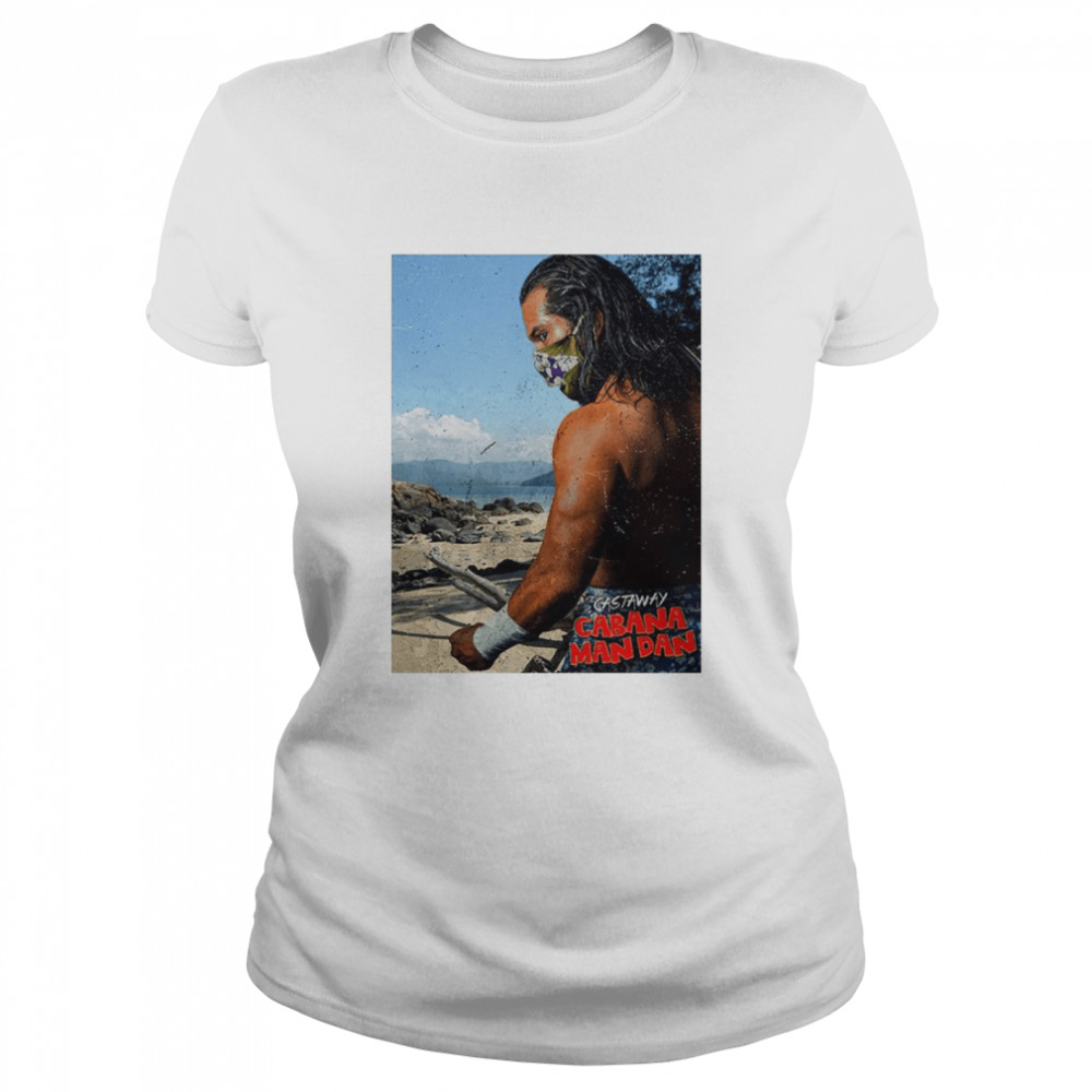 Cabana Man Dan The Castaway shirt Classic Women's T-shirt