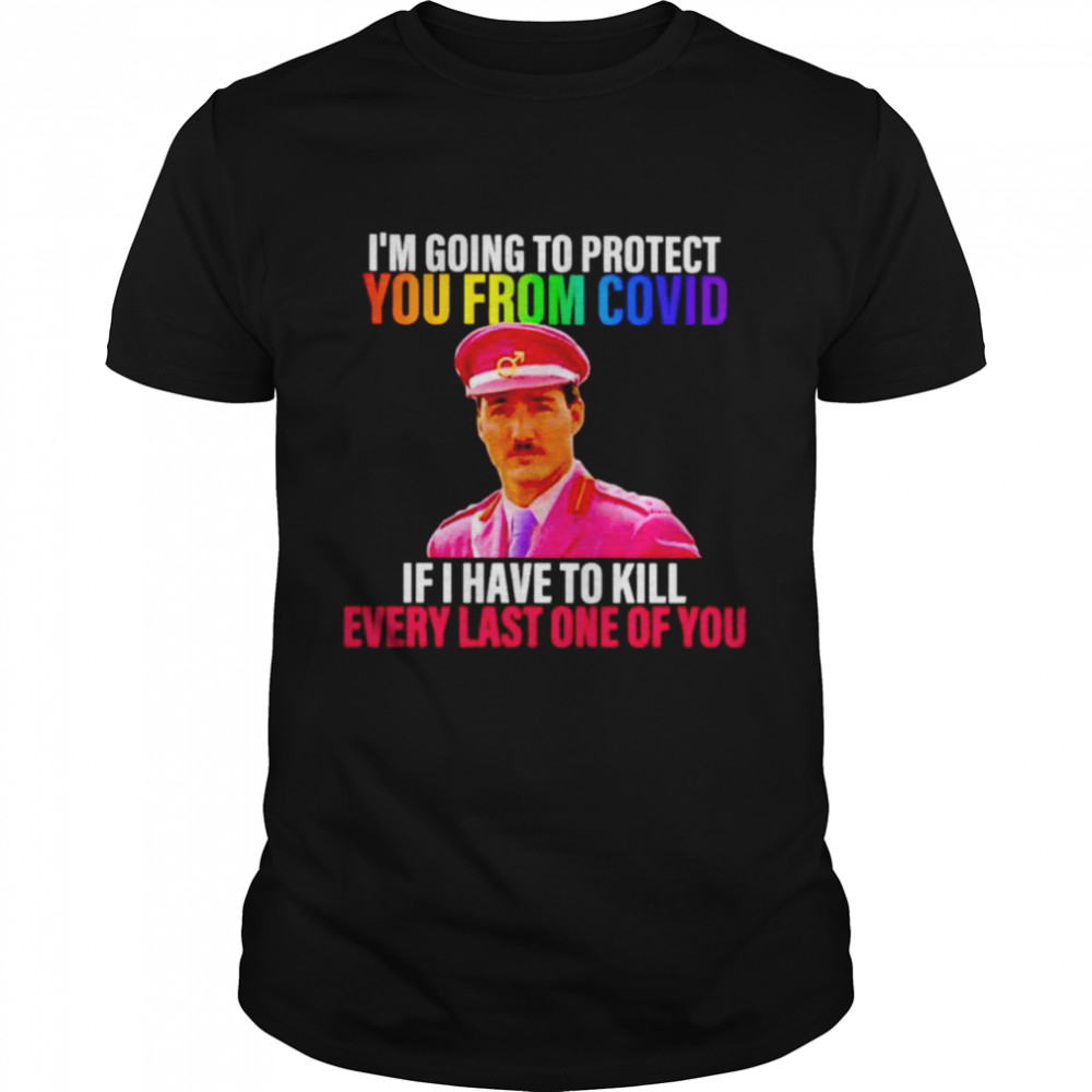 I’m going to protect you from covid if I have to kill shirt Classic Men's T-shirt