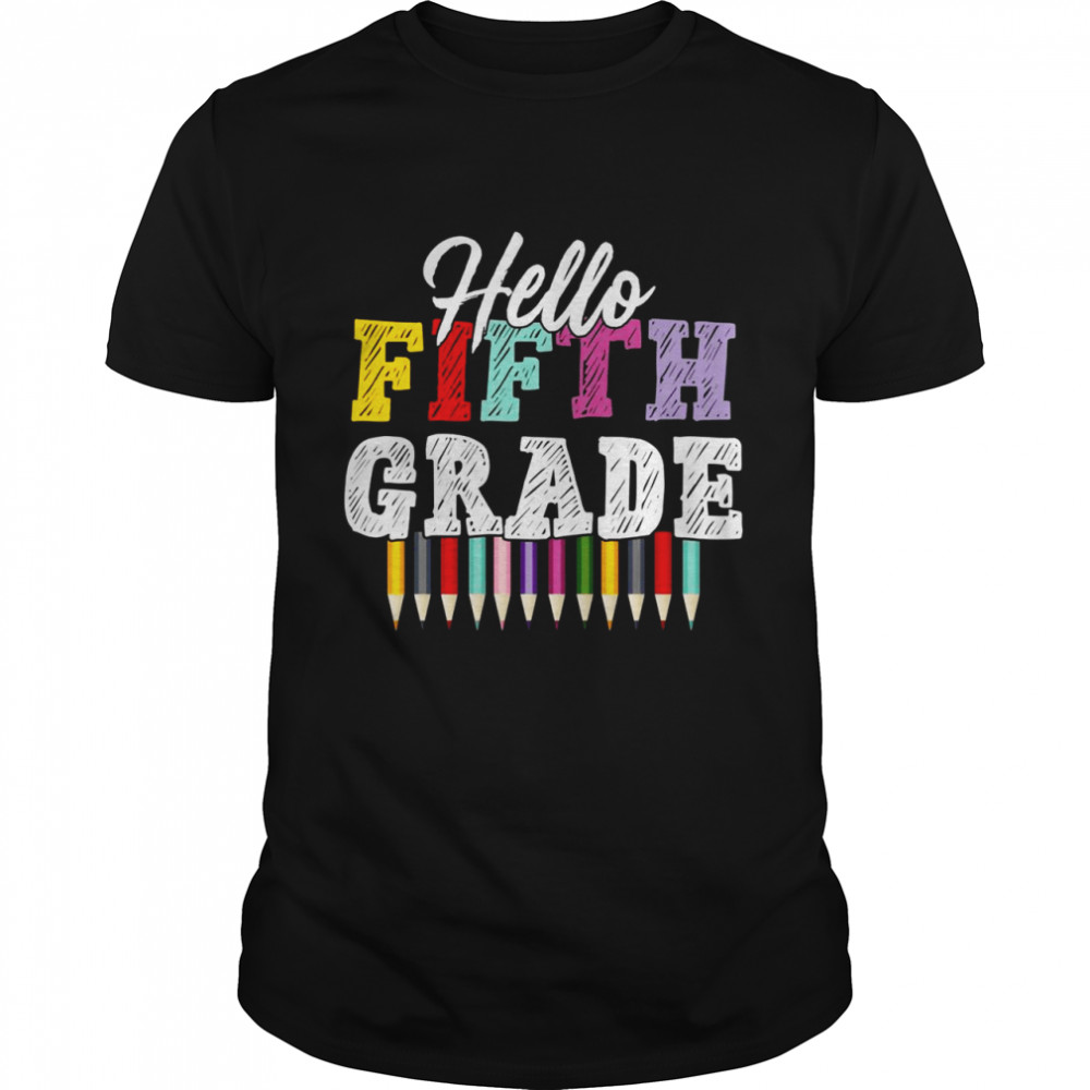 Hello Fifth Grade 5th Grade  Classic Men's T-shirt