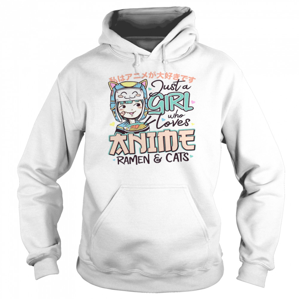 Just A Girl Who Loves Anime Ramen and Cats Manga Artist  Unisex Hoodie