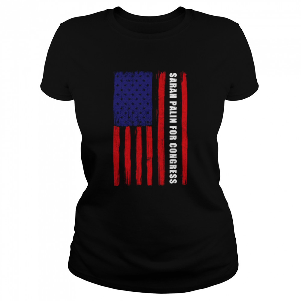 Sarah Palin For Congress USA Flag T- Classic Women's T-shirt