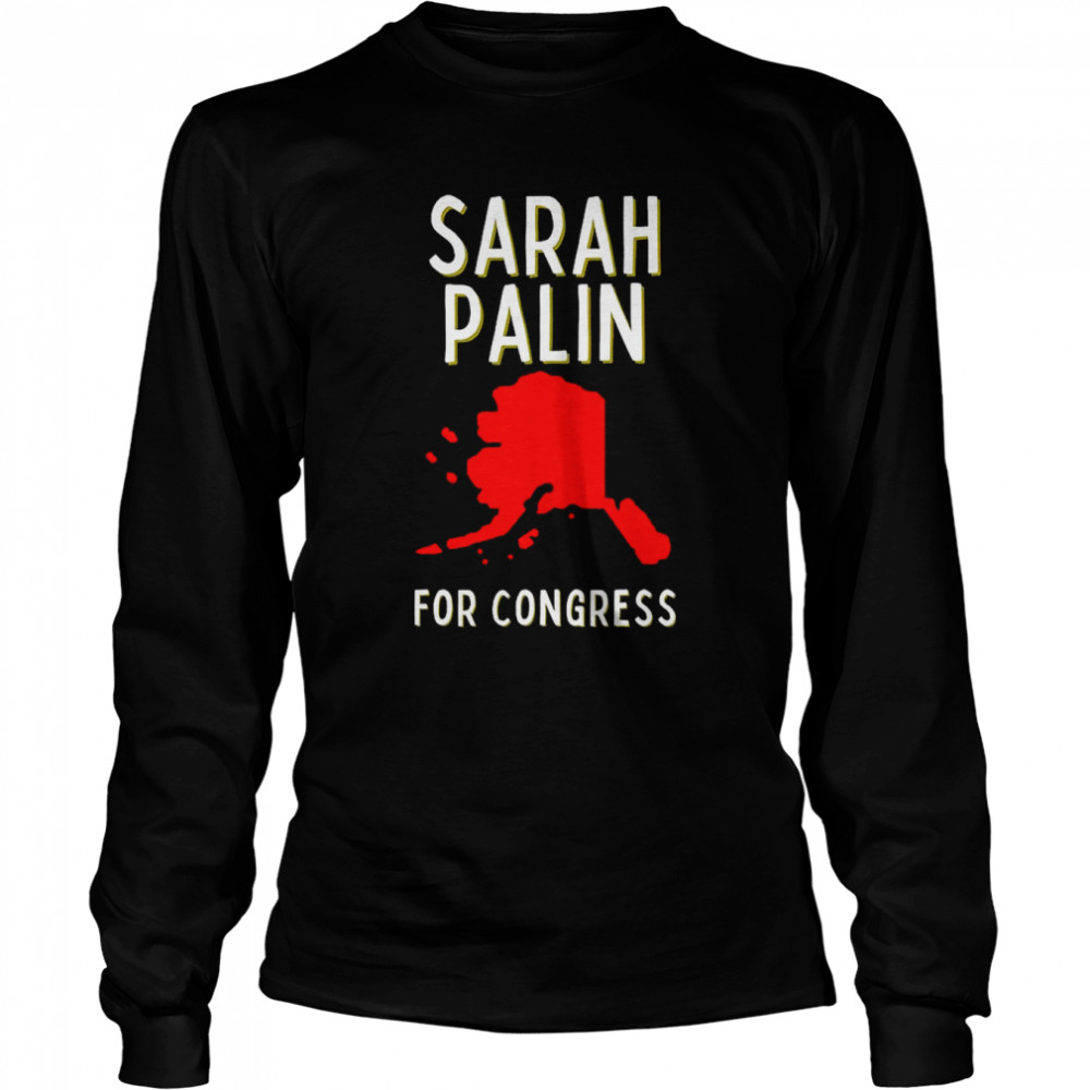 Sarah Palin For Congress USA T- Long Sleeved T-shirt