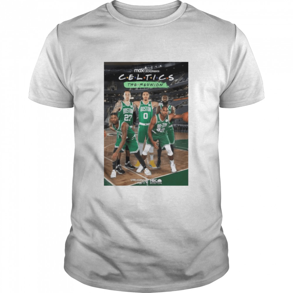 Max Lederman Celtics the reunion shirt