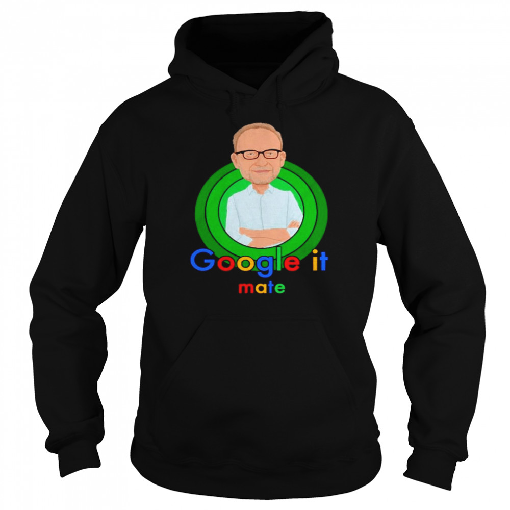 Adam Bandt Google It shirt Unisex Hoodie