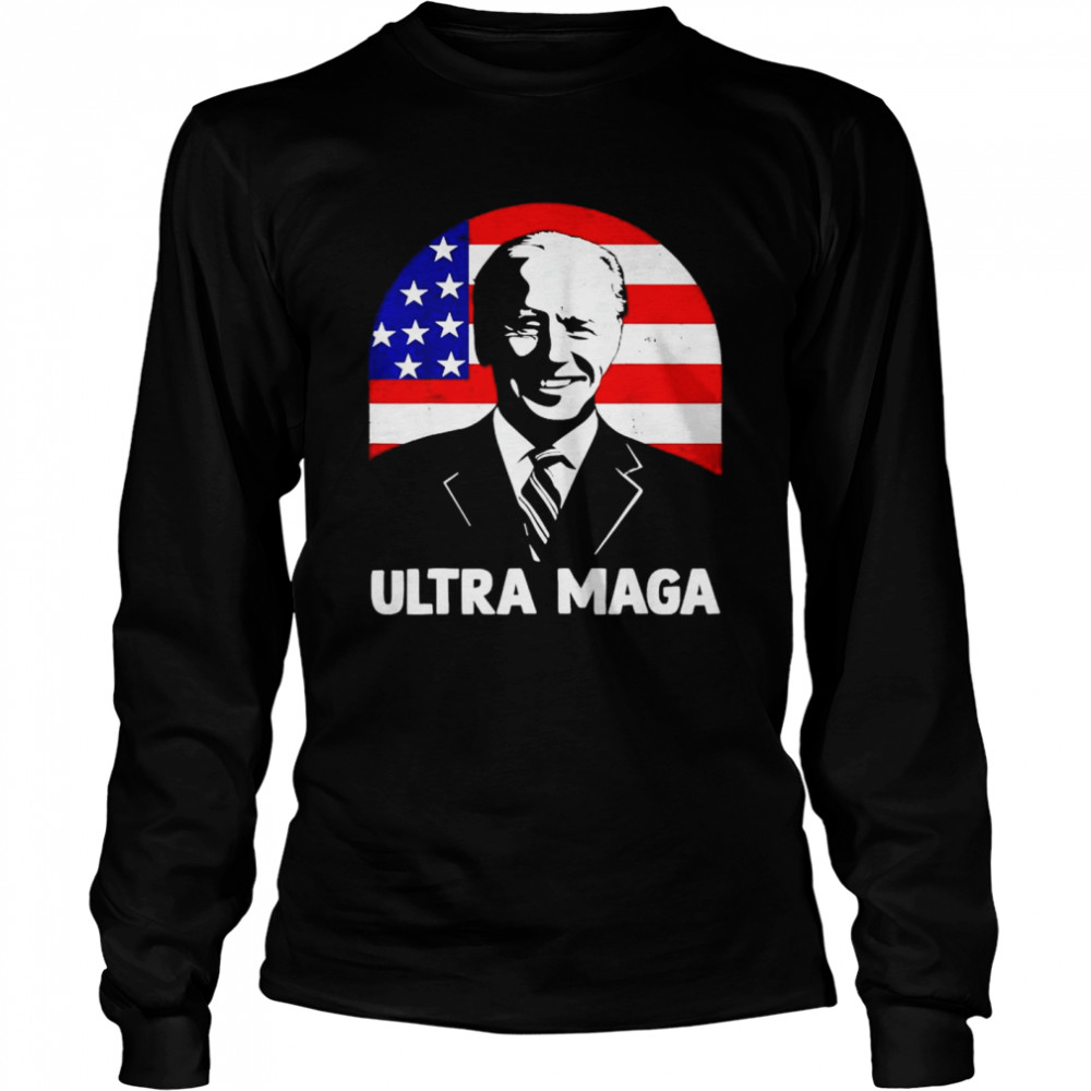 Anti Joe Biden Ultra Maga American Flag T- Long Sleeved T-shirt