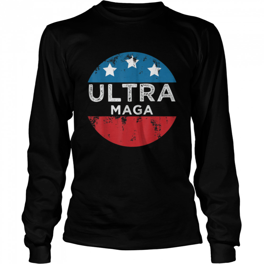 Anti Joe Biden Ultra Maga T- B0B1876N5B Long Sleeved T-shirt