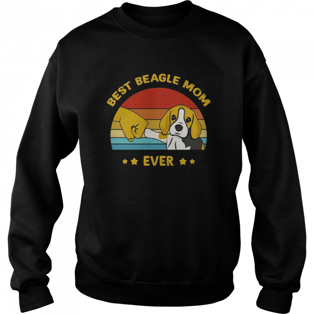 Best Beagle Mom Ever  Unisex Sweatshirt