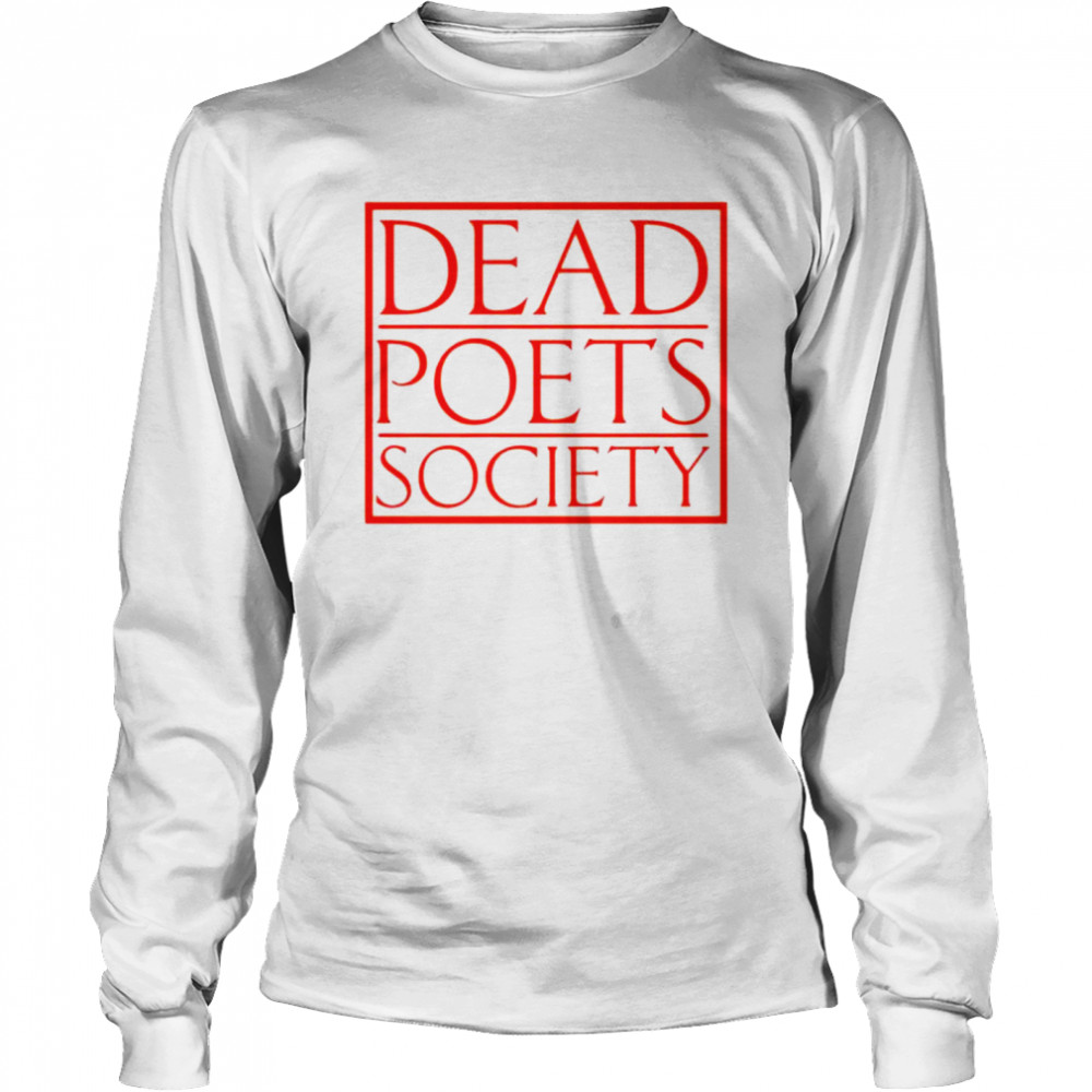 Dead Poets Society Codey James Tiktok Dead Poets Society Stuart (failed Lent) T- Long Sleeved T-shirt