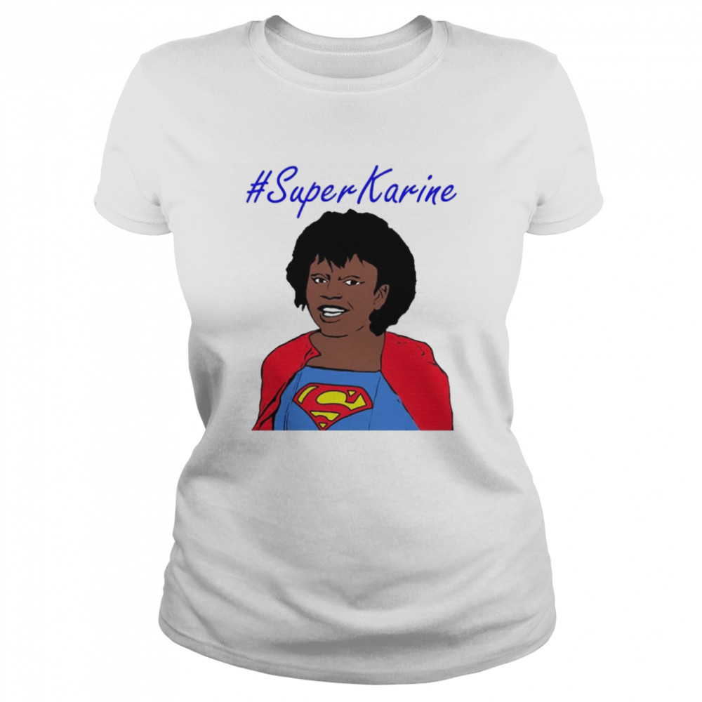 Democrat Super Karine shirt Classic Women's T-shirt