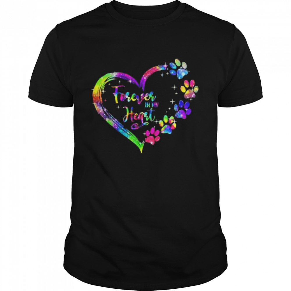 Forever in my heart shirt