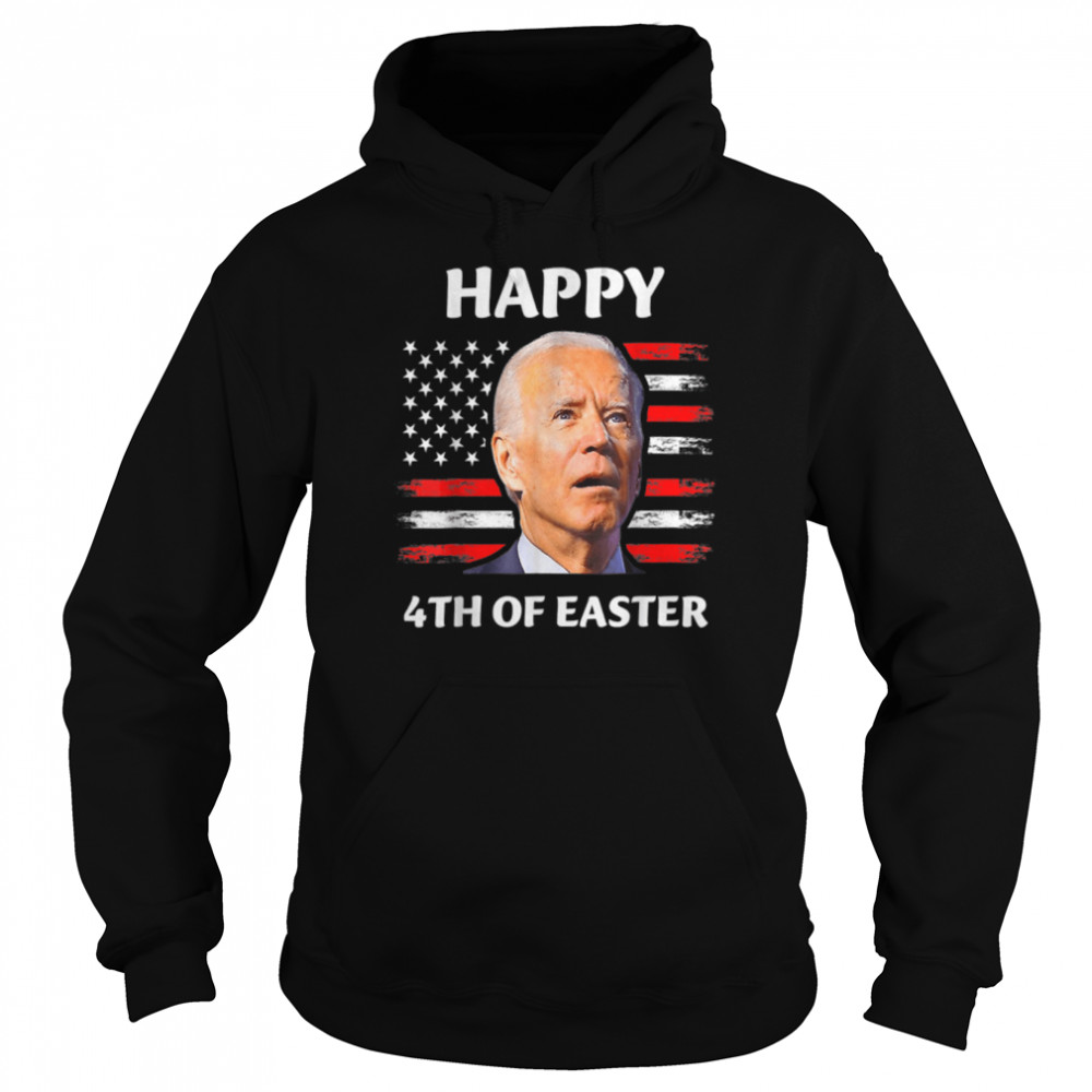 Funny Joe Biden Happy 4th Of Easter Confused 4th Of July T- B0B1886HL4 Unisex Hoodie
