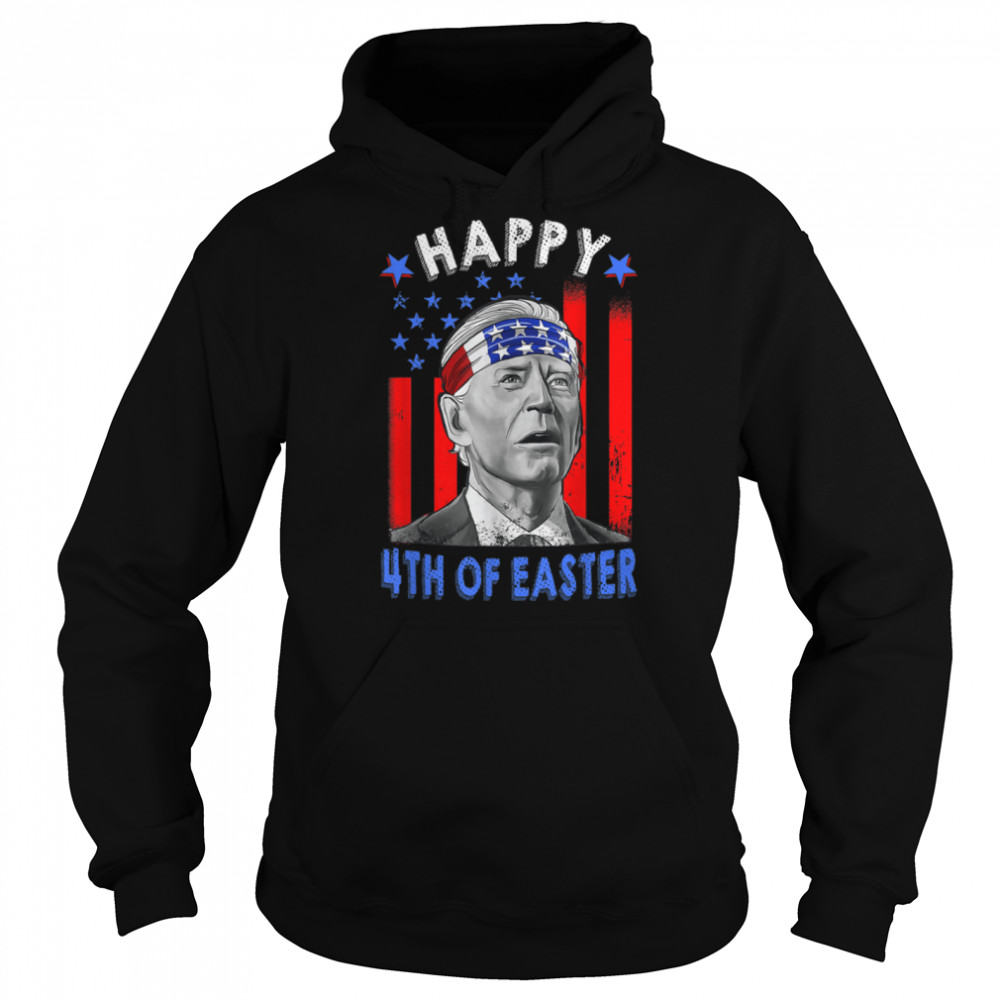 Funny Joe Biden Happy 4th Of Easter US Flag 4th Of July T- B0B186LDX1 Unisex Hoodie