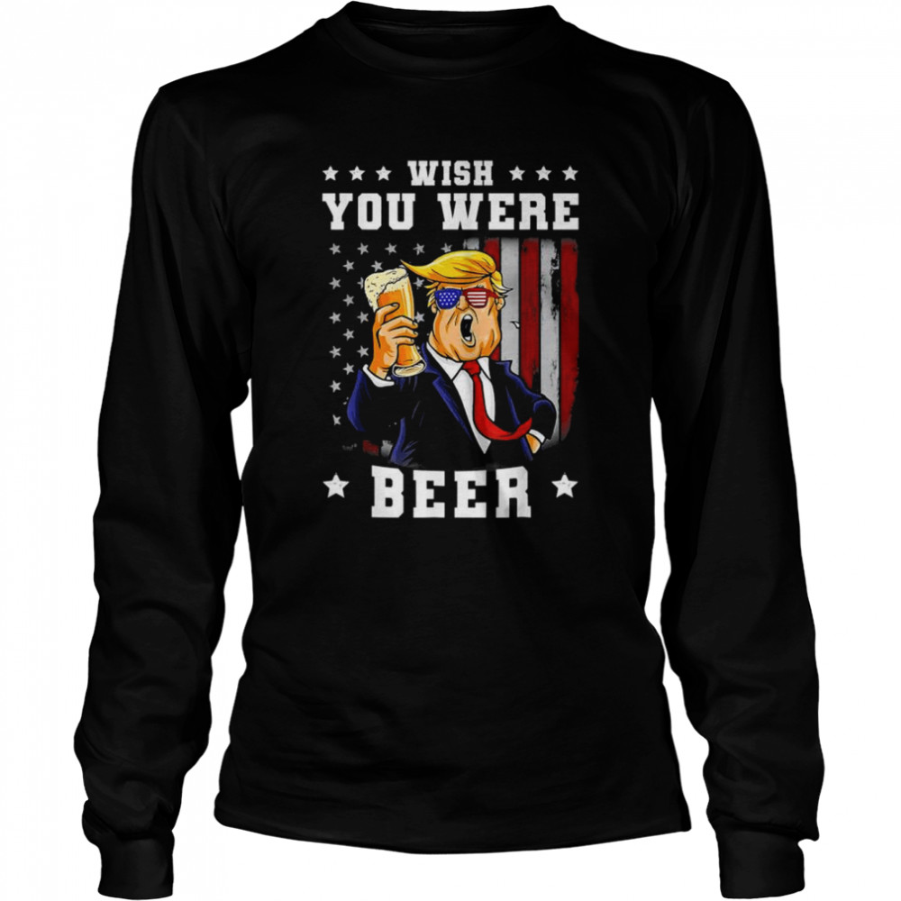 Make beer great us flag july again 4th Trump beer shirt Long Sleeved T-shirt