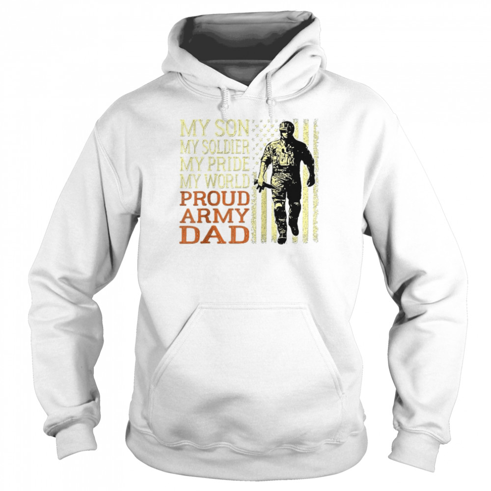 Mens My Son Is A Soldier Hero Proud Army Dad US Military Father  Unisex Hoodie