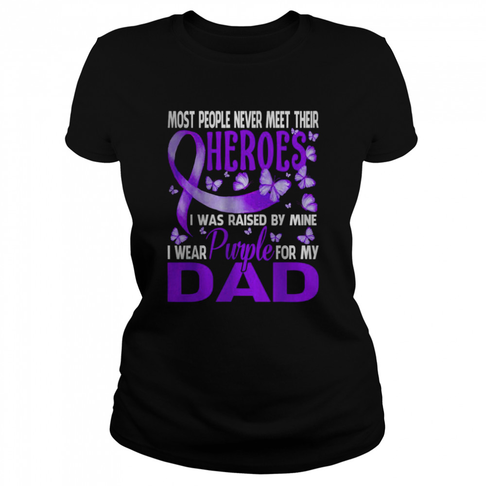 My Heroes I Wear Purple For My Dad Pancreatic Cancer  Classic Women's T-shirt