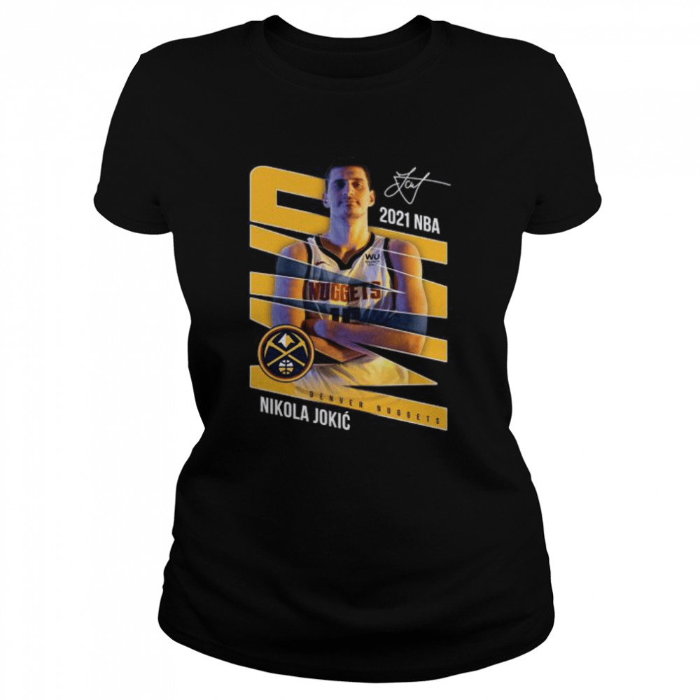 Nikola Jokic Denver Nuggets 2021 NBA MVP signature shirt Classic Women's T-shirt