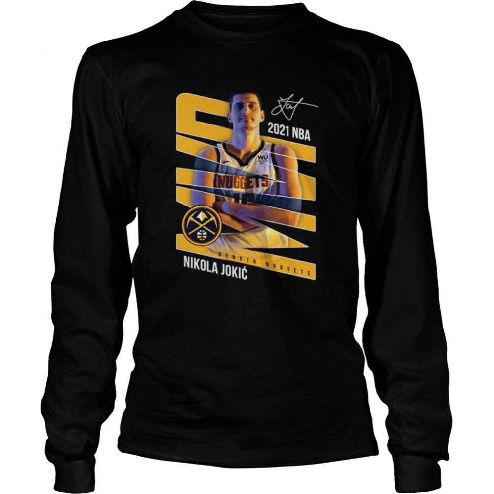 Nikola Jokic Denver Nuggets 2021 NBA MVP signature shirt Long Sleeved T-shirt