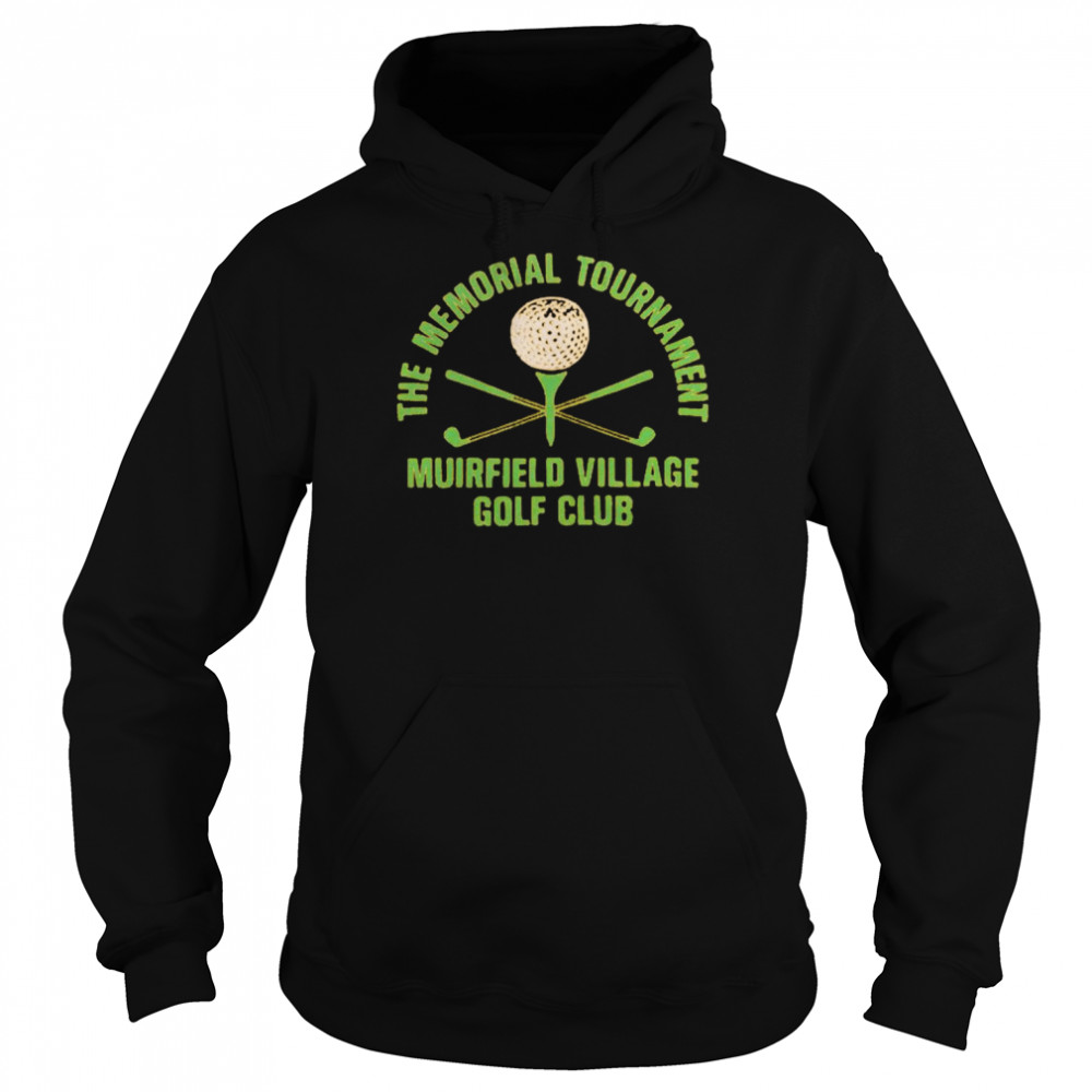 the memorial tournament muirfield village golf club shirt Unisex Hoodie