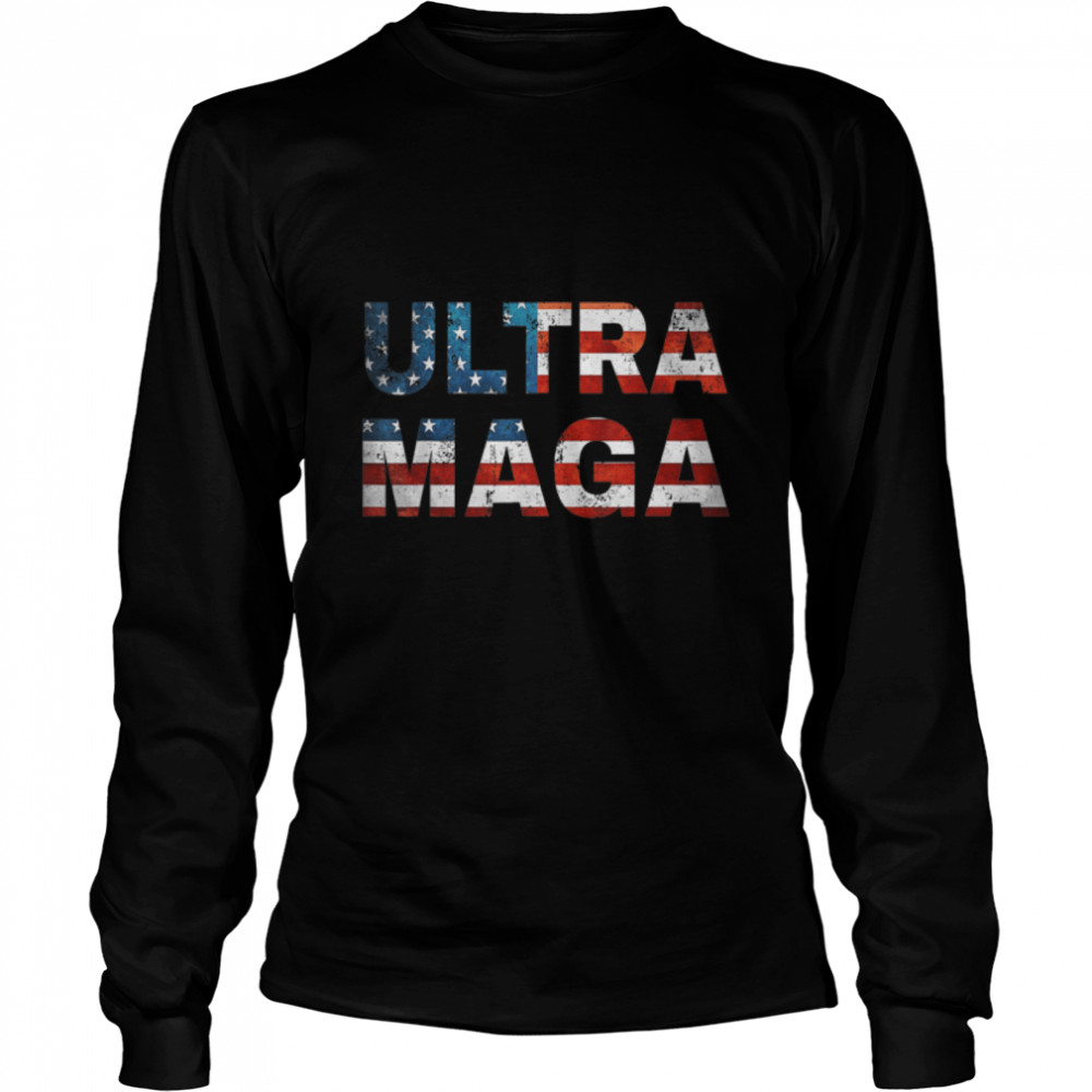 Ultra Maga Donald Trump Joe Biden Republican America T- B0B189M9Q4 Long Sleeved T-shirt