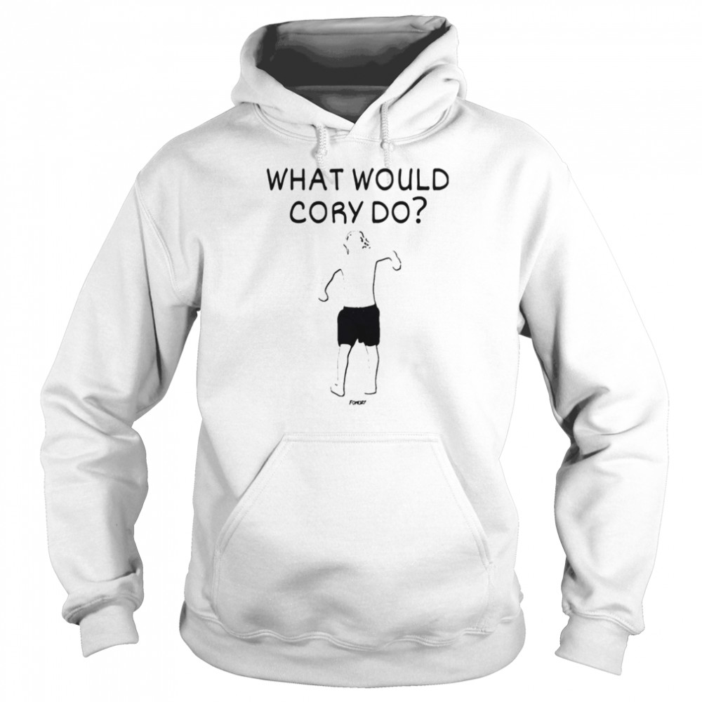 What would cory do shirt Unisex Hoodie