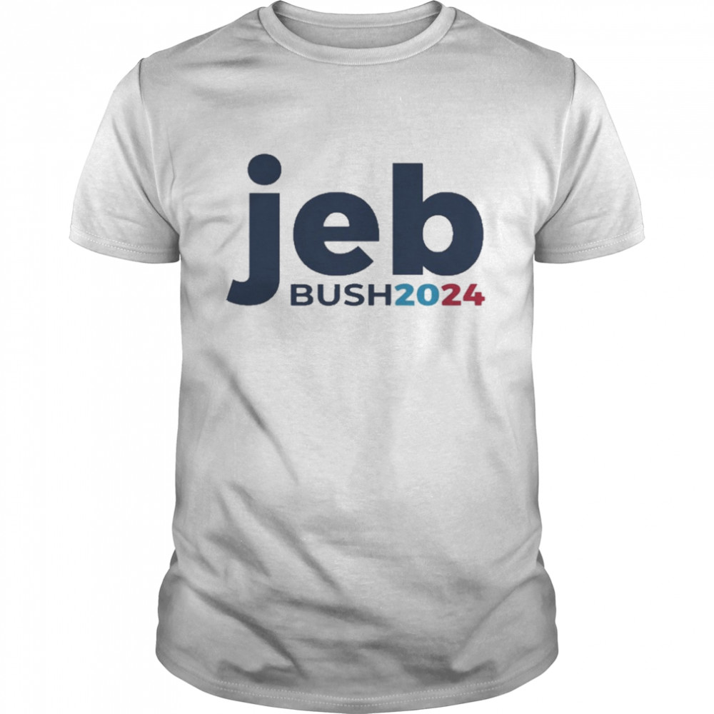 Jeb Bush 2024 Bush 2024 President Republican Patriot Shirt