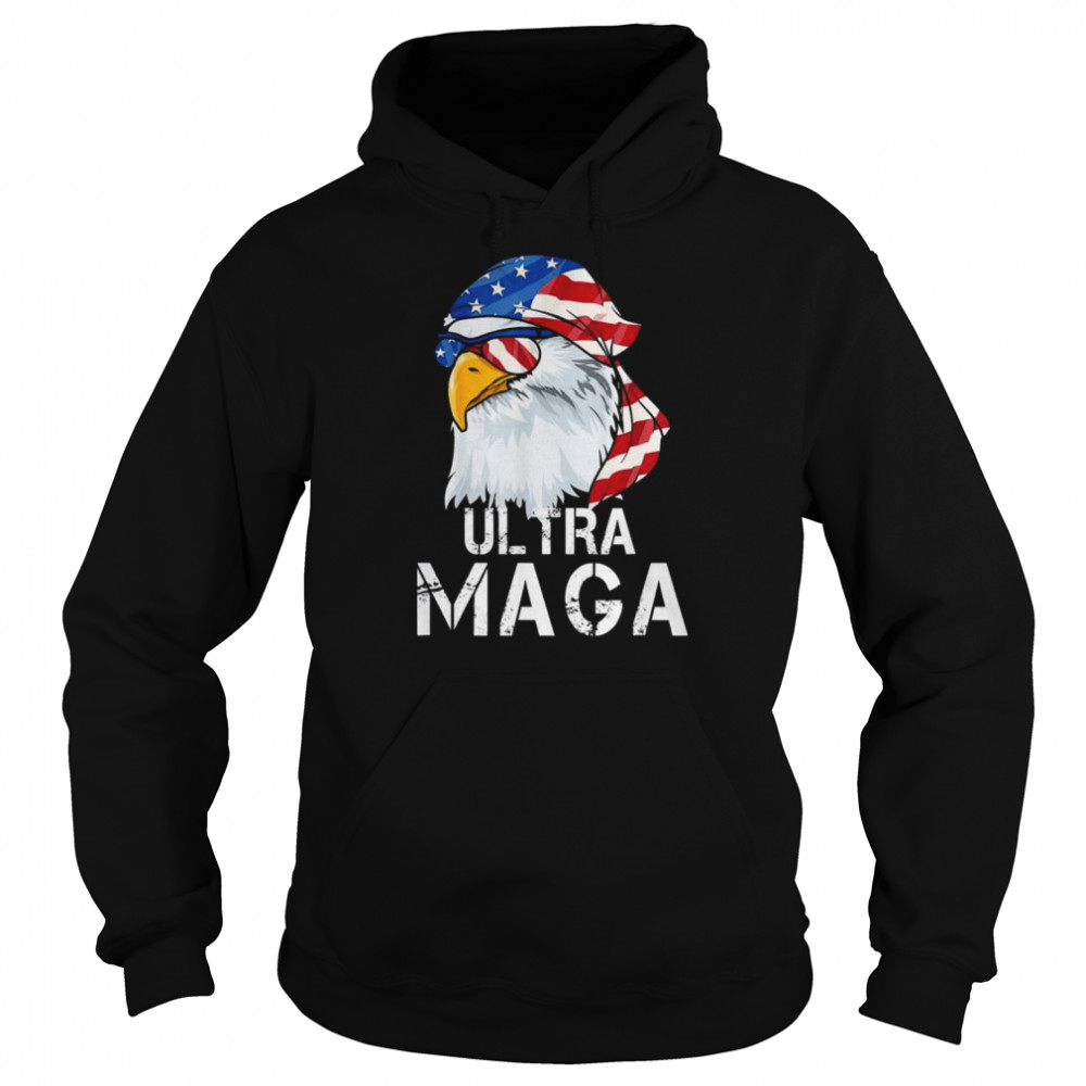 Ultra maga patriotic eagle 4th of july American flag usa shirt Unisex Hoodie